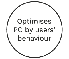 Optimises PC by users' behaviour